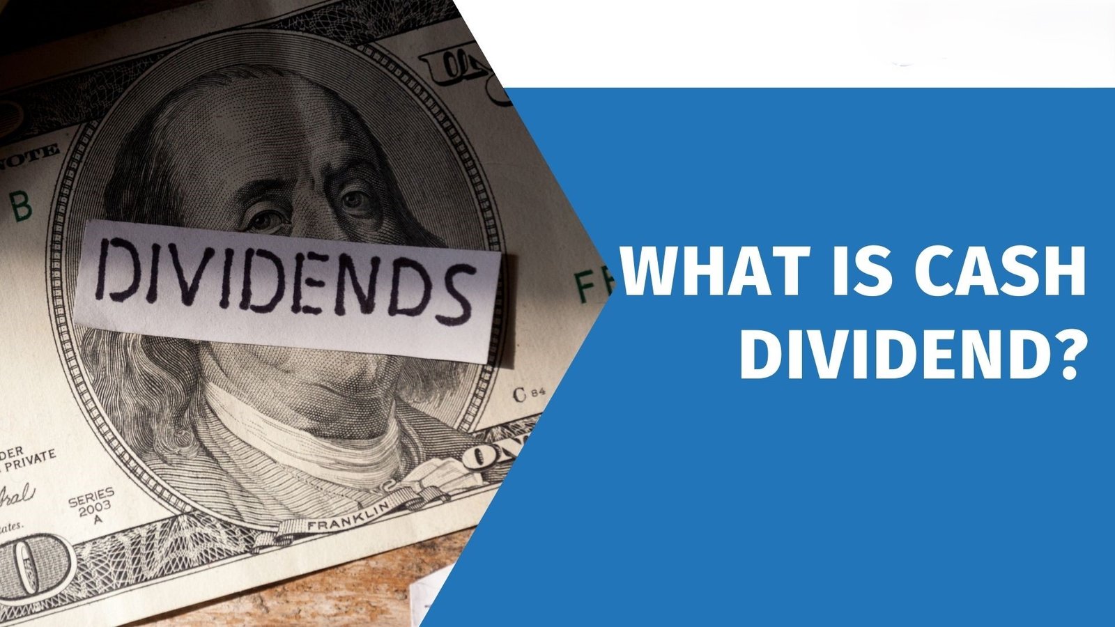 What Is a Cash Dividend?